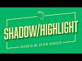 Shadow/Highlight | Effects of After Effects