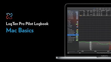 How to Use LogTen Pro for Mac [Learn The Basics of Your Pilot Logbook]