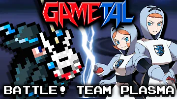 Battle! Team Plasma (Pokémon Black / White / Black 2 / White 2) - GaMetal Remix
