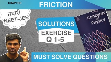 Kinetic Friction & kinematics Problems|Q1-5|Solution of HC VERMA|NEET-JEE|Experimental Physics