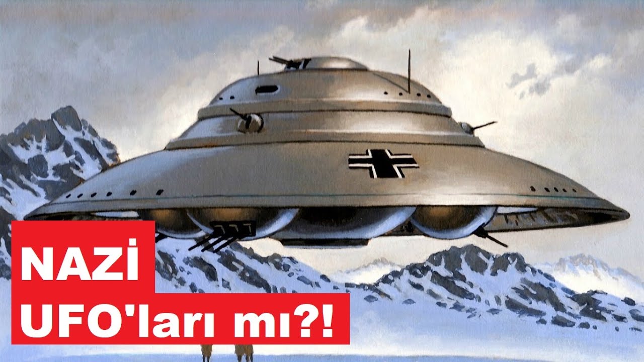 Nazilerin Uçan Daireleri Efsanesi Doğru Mu?