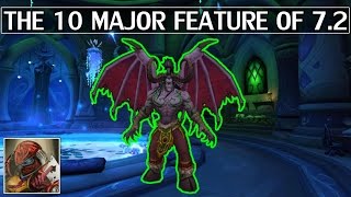 The 10 Major Features of Patch 7.2 - Brief Overview - WoW Legion