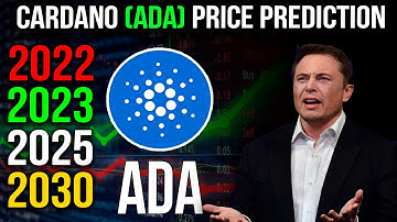 CARDANO (ADA) Price Prediction 2022, 2023, 2024, 2025 and 2030