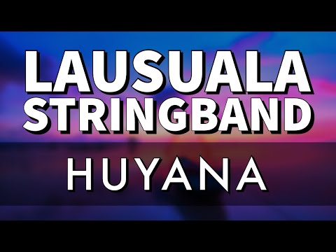 Huyana - Lausuala