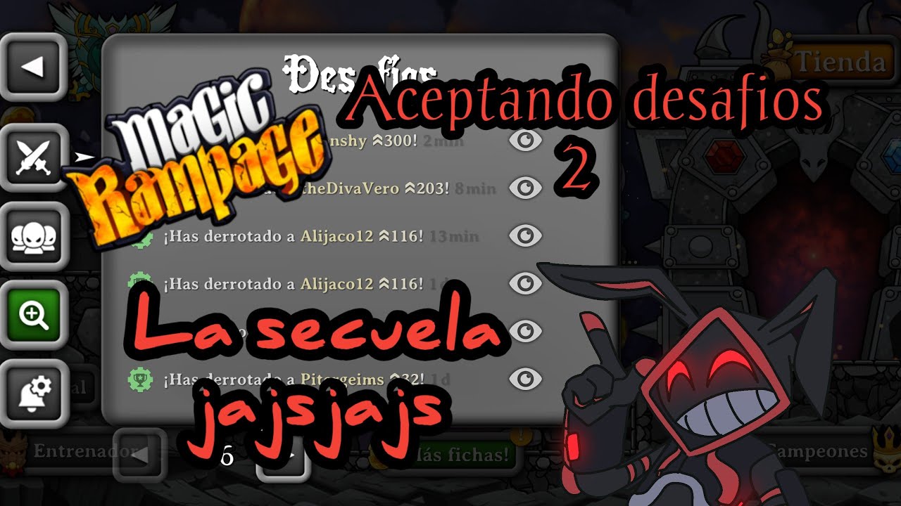 |MagicRampage|Aceptando Desafios #2|