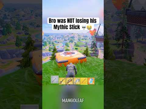 Bro was keeping his Mythic Stick at ALL costs 💀😭 #fortnite #fortniteshorts #gaming
