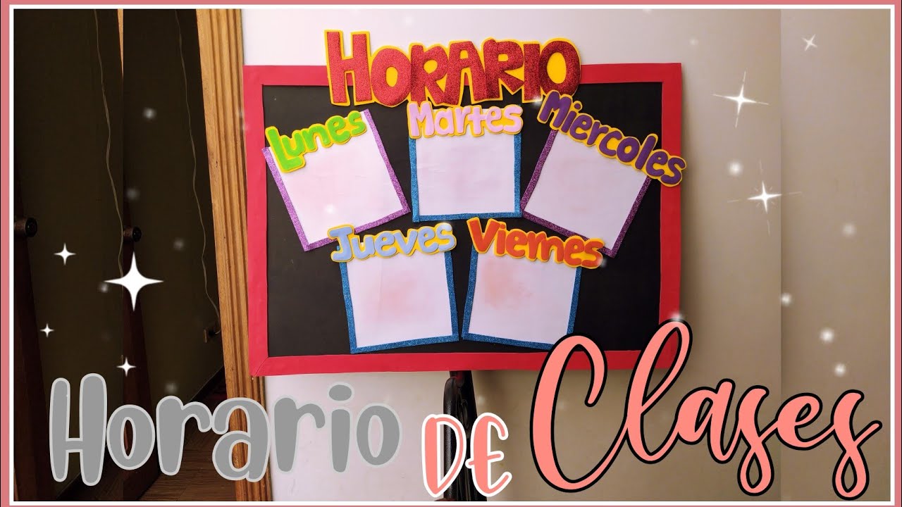 DIY, TABLERO *Horario de clases*. regresoaclases 📝😁 YouTube