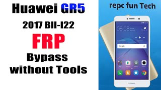 Huawei gr5 2017 Frp bypass | huawei gr5 2017 frp without box