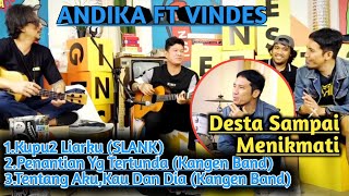 Andika Kangen Band Duet Bareng Vindes | Andika Vindes Terbaru