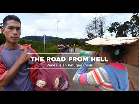 Venezuelan Refugee Crisis Documentary | The Road From Hell