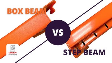 Box Beams vs. Step Beams: The Ultimate Comparison