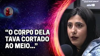 imagem do vídeo "...COISA HORRÍVEL, NÃO ACREDITO QUE EU VI ISSO" - Mayara Faillace | Planeta Podcast (Crimes Reais)