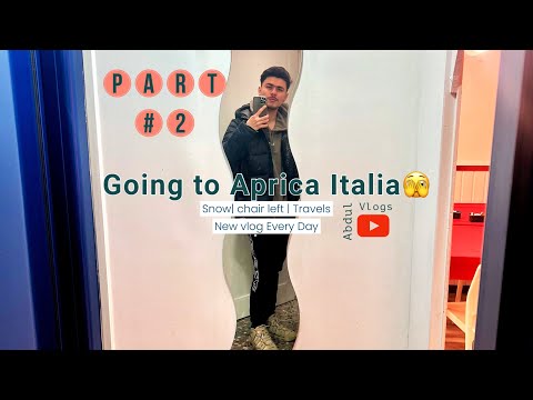 my trip to aprica part2 |Abdul vlogs #italy #aprica #vlog