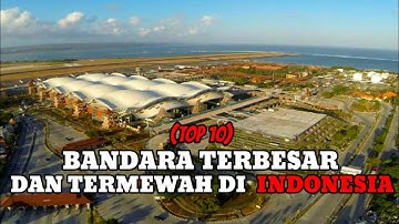 10 bandara terbesar dan termewah di indonesia #aviation #Indonesia #cgk #kno #dps #sby