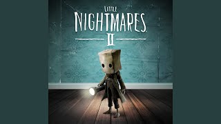 Little Nightmares II (Main Theme)