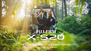 Fujifilm X-S20 Cinematic First Test! A camping day with Kobra Family