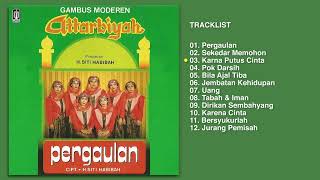 Attarbiyah - Album Gambus Modern Pergaulan | Audio HQ