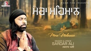 Sardar Ali - Mera Mehmaan | Punjabi Devotional Song | Muzik Fire chords