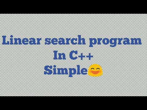 Linear search program | C++ | simple