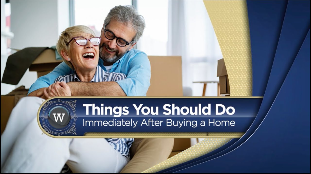 Things You Should Do Immediately After Buying a Home YouTube Things You Should Do Immediately After Buying a Home YouTube