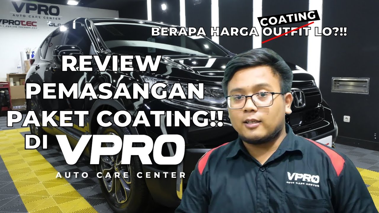 Harga Ceramic Coating VPRO Berapa? Simak Penjelasannya - YouTube