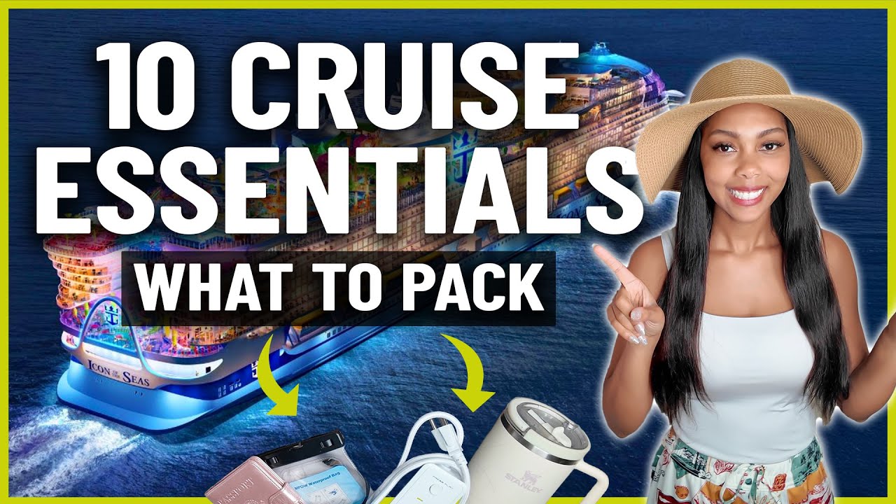 Cruise Tips | 10 Essentials SMART Cruisers Always Pack