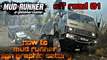 how to mud runner high graphic setting the real setting apply 😱
