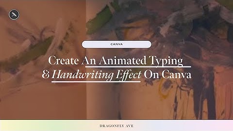 How To Create An Animated Typewriting & Handwriting Effect On Canva #canva #animation #tutorial