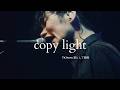 [Vietsub] copy light - TK from Ling Tosite Sigure (Live)