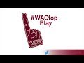 WAC Top Play - 9.7.21