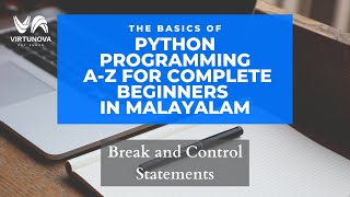 Python BREAK & CONTINUE | പൈത൯ പൃോഗൃാമിങിലെ Break and Continue സ്റ്റേറ്റ്മെന്റ് പഠിക്കാം 📢📢📢💻💻💻💡💡💡