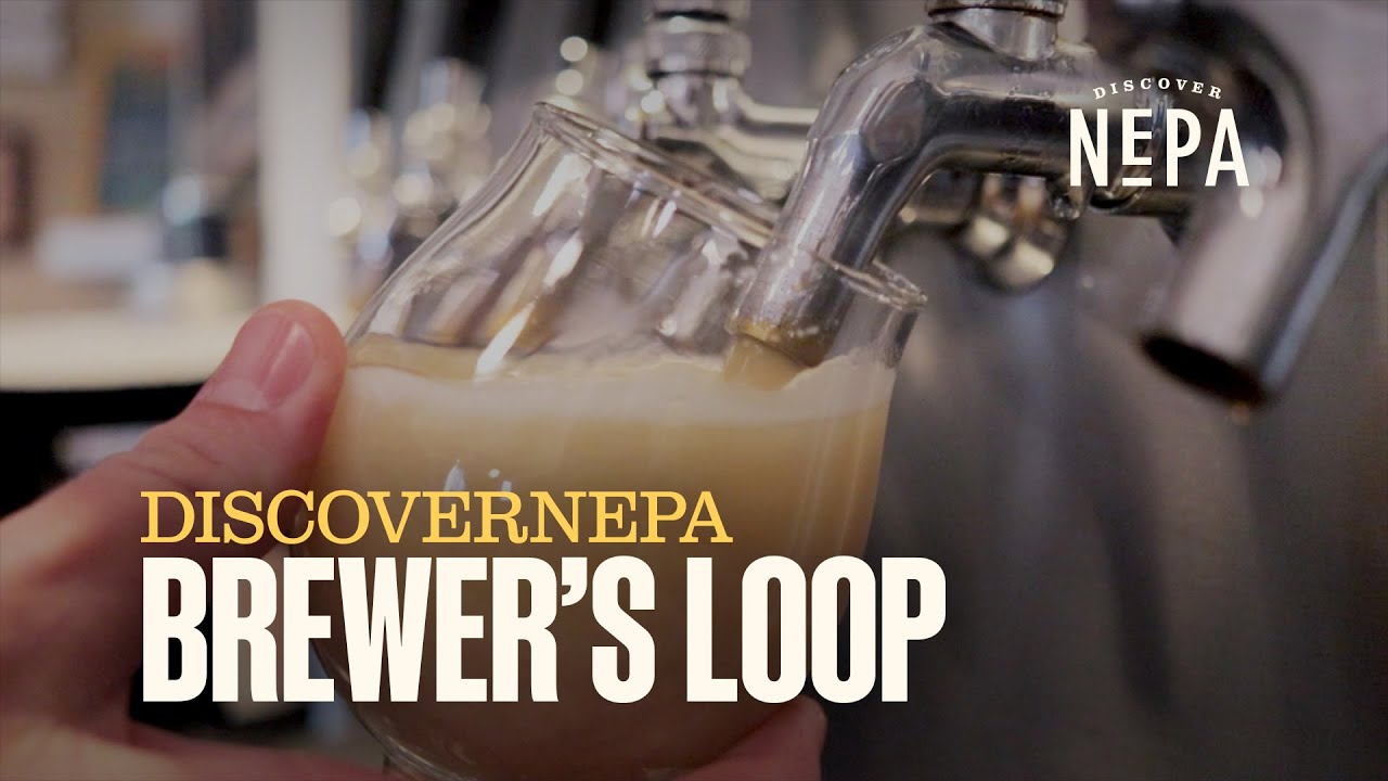 DiscoverNEPA Brewer's Loop | Northeastern Pennsylvania - YouTube
