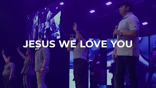 Jesus We Love You (Live) [feat. Kamila Kiehne]