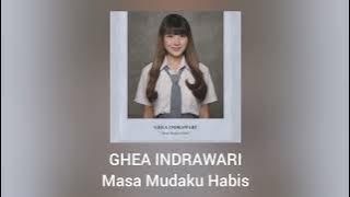 Download lagu Ghea Indrawari - Masa Mudaku Habis