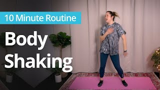 BODY SHAKING to Get Rid of Negative Emotions, Negative Thoughts | 10 Minute Daily Routines