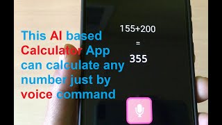 This AI based Calculator App can calculate any number just by voice command screenshot 2