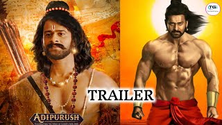 Adipurush Official Trailer | Prabhas | Kriti Sanon | Om Raut | Saif Ali Khan