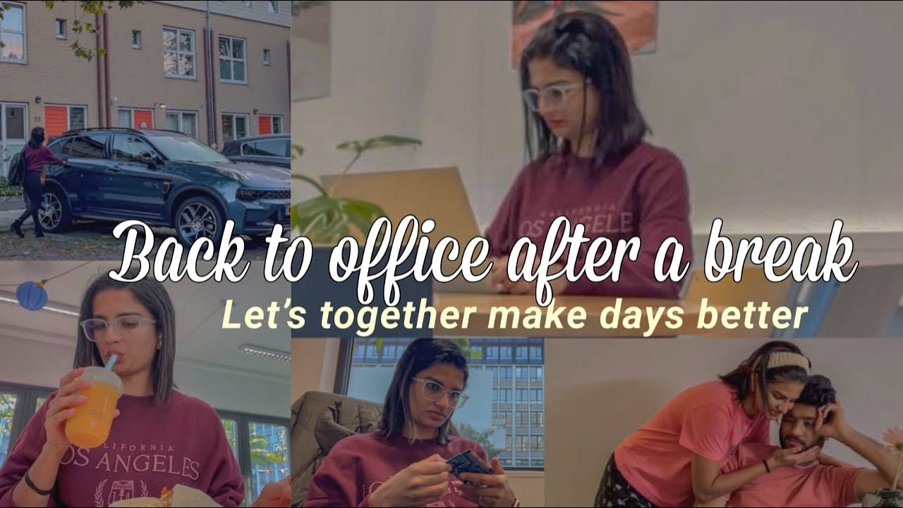 Back to office after a break | Let’s make our day more brighter ...