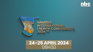 Namibia International Energy Conference 2024 (part 2)