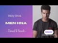 Dizzy Dros Men Hna Ｓｌｏｗｅｄ Ｒｅｖｅｒｂ