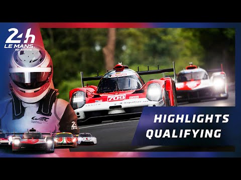 24 Heures du Mans 2022 - QUALIFYING HIGHLIGHTS