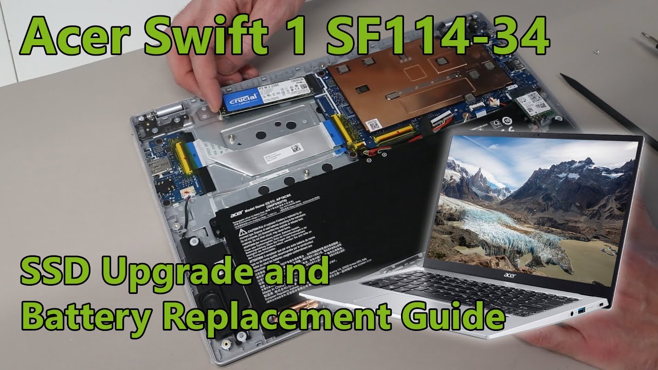 Whirlpool konsensus Array Acer Swift 1 SF114-34 - SSD Upgrade and Battery Replacement Guide - YouTube