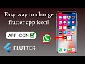 Easy way to change the Flutter app icon ! || Flutter App || Icon