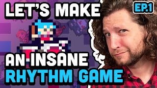 Let's Make an Insane Rhythm Game | Ep.1 GAME DESIGN