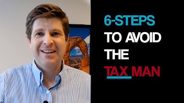 6-Steps To Avoiding The Tax Man