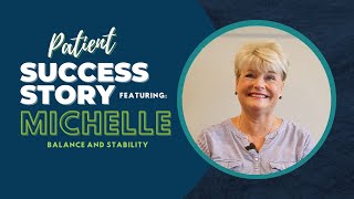 Feeling A Little Clumsy? Watch How Michelles Life Changed With The Help Of Physical Therapy