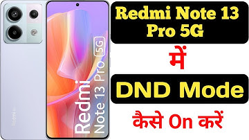 How to enable Do not disturb mode in Redmi Note 13 Pro 5G |Redmi Note 13 Pro 5G me DND kaise on kare