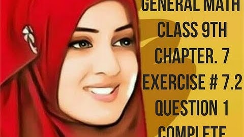 9th Class General Math, Exercise 7.2 Question no 1 | 9Th Class General Math Arts Group-Matric part 1