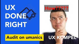 UX DONE RIGHT – Audit on umanics.com