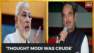 Ghulam Nabi Azad Reveals Change Of Perspective About Narendra Modi, Recounts Emotional Speech